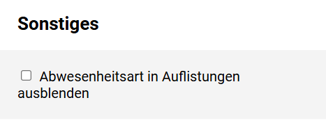 Abwesenheitsart - Sonstiges