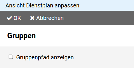 Dienstplanansicht anpassen - Gruppen