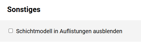 Schichtmodell - Sonstiges